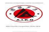 AIKO Kumite Competition Rules 2018 · PDF file ASHIHARA INTERNATIONAL KARATE ORGANISATION AIKO Kumite Competition Rules 2018 . Tournament rules AIKO Shihan Dave Jonkers 2018 Article