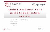 Author Academy- Your guide to publication success€¦ · Edanz Group 21 May 2014 Author Academy- Your guide to publication success. CustomerIntroduction Service About Melanie …