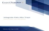 Integrate Palo Alto Traps - Netsurion · Palo Alto Traps advanced endpoint protection stops threaton the endpoint and coordinates enforcement with cloud and network security to prevent