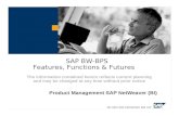 SAP BW-BPS Features, Functions & Futures€¦ · SAP BW-BPS Features, Functions & Futures Product Management SAP NetWeaver (BI) The information contained herein reflects current planning