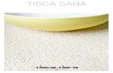 TISCA SABAassets.productfinder.tiscatiara.com/.../productfinder/TISCA_SABA_W… · TISCA SABA zeichnet sich durch folgende, besondere Eigenschaften aus: - Behaglich, gemütlich, wohnlich: