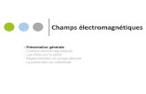 - Présentation générale - Champs électromagnétiques - Les ...€¦ · canaux) Transmission de données radar/satellite (paraboles) Chauffage électrique Système wifi ... Etude
