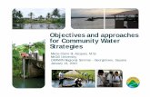 Objectives and approaches for Community Water Strategies · MaMa erie-ClaCla e Stire St-Jacques, M.Sc. McGill University CARIWIN Regional Seminar - Georgetown, Guyana January 14,
