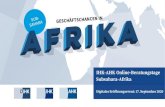 Subsahara-Afrika€¦ · Außenwirtschaftsberatung zu Afrika im engen Schulterschluss mit den 79 IHKs in Deutschland, die ebenfalls über hervorragende Beratungsexpertise zum Afrikageschäft