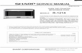R-1214 SERVICE MANUAL · (c) Before turning on microwave power for any service test or inspection within the microwave generating compartments, check the magnetron, wave guide or