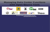 Managing Data Center Functions with Open Source Toolsfitxers.oriolrius.cat/328/OSC_Data_Center.pdf · Shorewall - high-level tool for configuring Netfilter/IPtables – Router/firewall/gateway