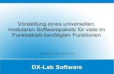 DX-Lab Software - DARC · DX-Lab Software Vorstellung eines universellen, modularen Softwarepakets für viele im Funkbetrieb benötigten Funktionen. Vortrag von Georg Münch DL3NCR
