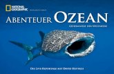 pr äsentiert: Abenteuer€¦ · Die Live-Reportage mit David Hettich Geheimnisse der Weltmeere Abenteuer Ozean pr äsentiert: