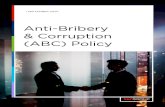 Anti-Bribery & Corruption (ABC) Policy€¦ · corruption (ABC) legislation in all jurisdictions in which it operates, not simply because it is required to, but it is the right thing