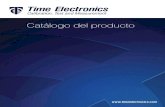 Time Electronics - Catálogo del productotimeelectronics.com/es/assets/upload/download_centre/documents/tim… · comercial. Time Electronics está acreditada por ISO 9001:2008. Introducción