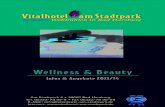 Heft Wellness+Beauty 13-14 - Vitalhotel am StadtparkBeauty_2014.pdf · Wellness & Beauty Infos & Angebote 2013/14 Am Stadtpark 2 • 38667 Bad Harzburg Tel. 05322-78 09-0 • Fax