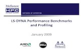 LS DYNA Performance Benchmarks and Profiling _analysis.pdf · – The MPP version of LS-DYNA allows to run LS-DYNA solver over High-performance computing cluster – Uses message