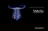 Surgical Technique Guide - Zimmer Biomet€¦ · the spine (occiput-T3) in skeletally mature patients. This surgical technique guide introduces the Vail™ Occipito-Cervico-Thoracic