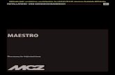 MCZ Maestro Bedienung - KHD Handel€¦ · KHD Handels-GmbH - - - Fon +49 (0) 631 570 46 80 - Autorisierter Direkthändler MCZ Pelletöfen 6 2-ERSTE INBETRIEBSETZUNG DER APP UND VERBINDUNG