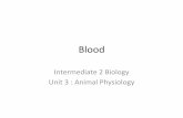 Intermediate 2 Biology Unit 3 : Animal Physiologyhansonbiology.weebly.com/uploads/1/7/7/8/17781999/int_2_bio_unit… · –An organism’s ability to resist infection •Phagocytosis