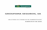 GROUPAMA SEGUROS, SAareareservada.unaseguros.pt/relatorios/2016/Relatorio... · 2019. 4. 30. · No ramo Automóvel, verifica-se um agravamento do rácio de 75,3% em 2015 para 77,1%