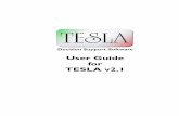 User Guide for TESLA v2 - Quintessa Limited · 1 TESLA: An Introduction 1.1 Overview TESLA is a software tool designed to aid decision makers. It has several purposes: 1. To allow