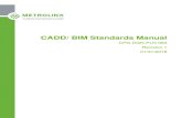 CADD/ BIM Standards   Drawing... · PDF file

Title CADD/ BIM Standards Manual Author Kristie Forrest Subject CPG-DGN-PLN-084 Created Date 2/8/2018 10:50:50 AM