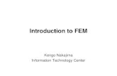 Introduction to FEMnkl.cc.u-tokyo.ac.jp/17w/02-FEM/FEMintro.pdfcan be only applied to differential equations, which has equivalent variational problem. – In this class, we mainly