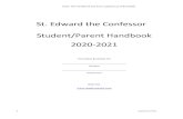 St. Edward the Confessor Student/Parent Handbook 2020-2021...Principals. In 2018, 2019, and 2019 (overall winner), the school was named “est Private Elementary School” by New Orleans