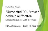 Bäume sind CO2 Fresser deshalb aufforsten · PDF file Ifo-Institut "Die höchste Priorität sollte aber die Wiederaufforstung der Wälder haben, denn Wälder sind der größte von