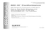 -2003 -2002) TM Conformance EEE Standards IEEE Standards ... · IEEE Std 802.16™ /Conformance02-2003 (Conformance to IEEE Std 802.16-2001 as amended by IEEE Std 802.16a™-2003