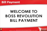 WELCOME TO BOSS REVOLUTION BILL PAYMENT R… · SEE PRODUCTS FOR COMPLETE TERMS AND CONDITIONS. IDT IS A REGISTRATED TRADEMARK OF IDT CORPORATION. ©2012 IDT CORPORATION. Bill Payment