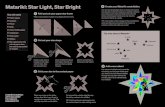 Matariki: Star Light, Star Brightchristchurchartgallery.org.nz/media/downloads/2020... · Matariki: Star Light, Star Bright You will need: Paper square Scissors Pencil Ruler Clear