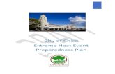 City of Chico Extreme Heat Event Preparedness Plan€¦ · higher than rural areas, it has the largest effect on nighttime temperatures because the heat is released slowly at night,