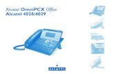 Alcatel OmniPCX Office Alcatel 4028/4029 · 2011. 11. 13. · User manual 3 How Introduction Thank you for choosing a 4028/4029 telephone manufactured by Alcatel. Your 4028 (IP) or