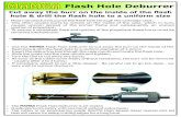 Mamba Flash Hole Deburrer Flash Hole Deburrer.pdf · Ÿ Use the MAMBA Flash Hole Deburrer to cut away the burr on the inside of the ﬂash hole & drill the ﬂash hole to a uniform
