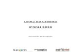 Linha de Crédito IFRRU 2020 - Lisgarante · 2018. 2. 6. · Linha de Crédito IFRRU 2020 Página 6 de 24 a) Reabilitação integral de edifícios com idade igual ou superior a 30
