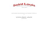 VIOLINO JAZZ - Saint Louis College of Music · PDF file DCPL56 - Violino Jazz Durante il percorso accademico di primo livello si sviluppano alle massime potenzialità le caratteristiche