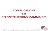 COMPLICATIONS des RECONSTRUCTIONS MAMMAIRESsenologie.tv/_2012/chir/pdf/sarfati.pdf · Isabelle Sarfati; Djazia Benyahi; Claude Nos; Krishna B. Clough . Contexte •« Superflu »