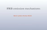 FRB emission mechanismslyutikov/workshop17/talks/Lyutikov.pdf · • Time scales - crustal shear ~ 100 msec (for ~ msec time scale the energy must be stored in the magnetosphere).