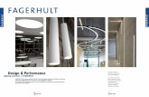 Design & Performance · FAGERHULT est un groupe suédois fondé en 1945 qui développe, fabrique et distribue des solutions d'éclairage architecturale pour les bureaux, écoles,