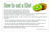 Eat it like an apple, skin and all. The skin of the kiwi ...district.schoolnutritionandfitness.com/weslacoisd/files/Kiwi.pdfEat it like an apple, skin and all. The skin of the kiwi