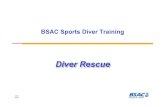 ST2 - Diver RescueDiver Rescue ST2.4 08/02 Pre-dive Buddy awareness Typical indications ! Nervous or reluctant ! Excuses or repeated questions ! Stress indicators ! Slow kit up or