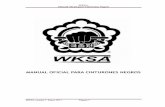 Manual Para Los Cinturones Negros · • Materiales de Artes Marciales adquiridos a través de la WKSA • Entrenamientos que incluyen consejos sobre la organización, la competición