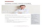DANISH LIVING CRASH COURSE · Kasper is a certified LEGO Serious Play® Facilitator and certified provider of the individual assessment tool: Intercultural Readiness Check. Kasper