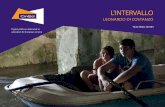 L'INTERVALLO · 2017. 8. 21. · This booklet intends to explore the special features of a film which lies between fiction and documentary, ... natural teenage behaviour that the