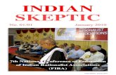 New INDIAN SKEPTIC SKEPTIC JANUARY 2010... · 2012. 5. 9. · INDIAN SKEPTIC No. 01/01 January 2010 Indian Skeptic Indian Skeptic Bangalore Skeptic turns Indian Skeptic! This issue