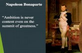 Napoleon Bonaparte - GOOD SEWING MEthompsonsocstudies.weebly.com/.../age_of_napoleon_ppt.pdfNapoleon Bonaparte “Ambition is never content even on the summit of greatness.” Became