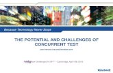 THE POTENTIAL AND CHALLENGES OF CONCURRENT TEST...THE POTENTIAL AND CHALLENGES OF CONCURRENT TEST jean-francois.lescure@teradyne.com “New Challenges In DFT” – Cambridge, April16th