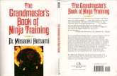 The Grandmaster's - Altervistanintaidojo.altervista.org/.../uploads/2012/05/Grandmaster-book-of-ninja... · VI Dr. Masaaki Hatsumi The Grandmaster's Book of Ninja Training VII nents.