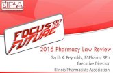 2016 Pharmacy Law Review law tablet.pdf · Pharmacy Technician CPE HB3271 • Sponsor: Rep. Michael Zalewski (D-Riverside) • Amends Pharmacy Practice Act • Clarifies Technician