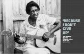 ‘BECAUSE I DON’T GIVE UP’ · B.B. King and Joan Baez. “I used to beg to sing,” recalls Evans. “I love music and I love all genres of music, and Granny exposed me to a