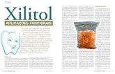 Xilitol - Revista FI · 46 FOOD INGREDIENTS BRASIL Nº 22 - 2012 FOOD INGREDIENTS BRASIL Nº 22 - 2012 47 Xilitol O xilitol é um adoçante que se destaca das demais substâncias