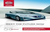 MEET THE FUTURE NOW · 2020. 9. 24. · Verkeersborden-herkenning Alweer een technologische innovatie van Nissan. Een systeem dat de verkeersborden op de weg kan lezen en melden,