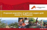 For personal use only · 5/30/2012  · g/t gold, and 26m @ 4.03g/t gold Assets situated within one of most endowed regional provinces for major gold and copper gold porphyry discoveries